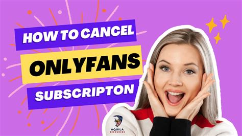 can you cancel an onlyfans subscription|How to Cancel Your OnlyFans Subscription: A Step